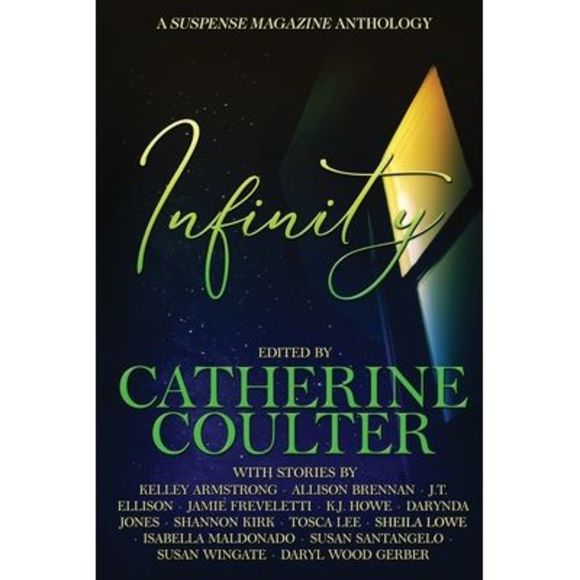 Infinity: A Suspense Magazine Anthology -- Catherine Coulter - Picture 1 of 1